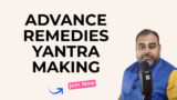 Advance Remedies Yantra Making