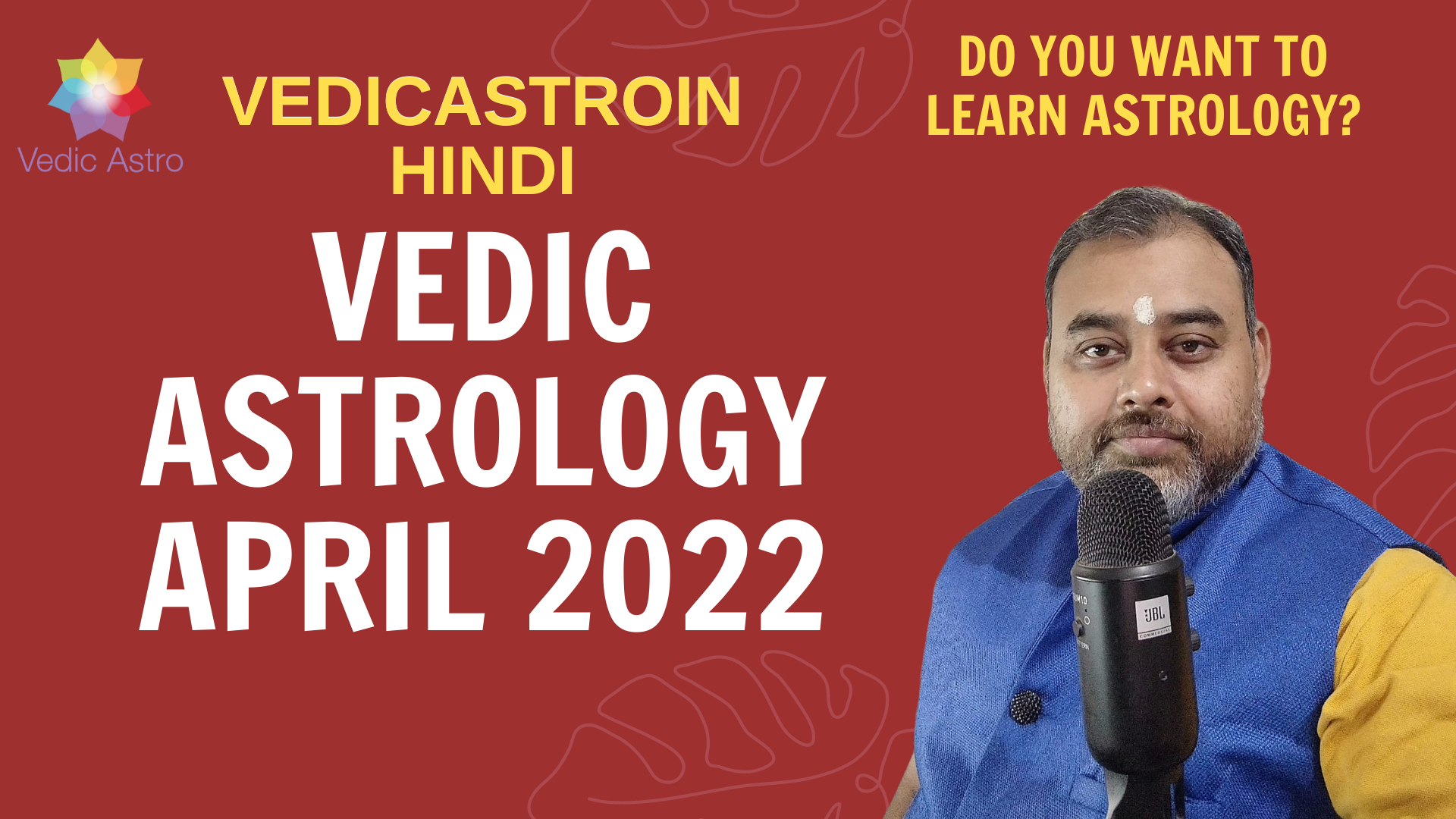 Vedic Astrology Course April 2022