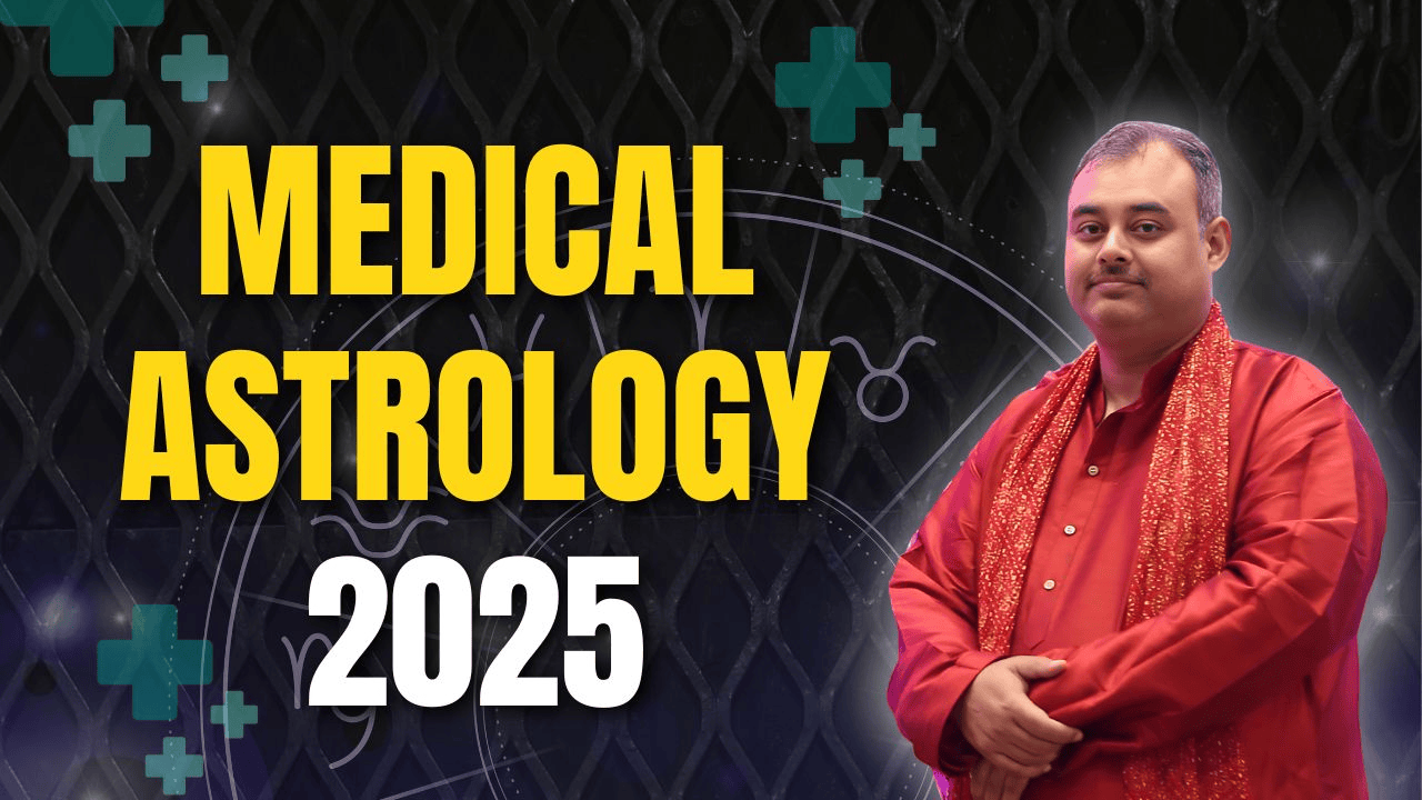 Medical Astrology 2025