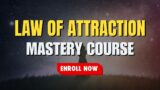 LAW OF ATTRACTION MASTERY COURSE