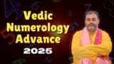 Vedic Numerology Advance 2025