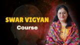 Swar Vigyan Course