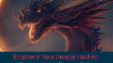 Empower Your Healing Practice with Dragon Reiki Workshop
