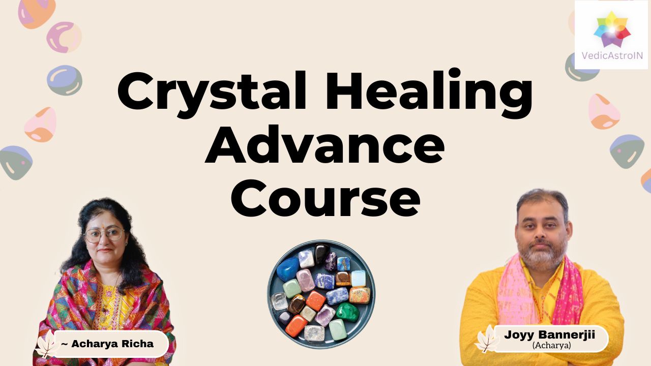 Crystal Healing Advance Course 2025